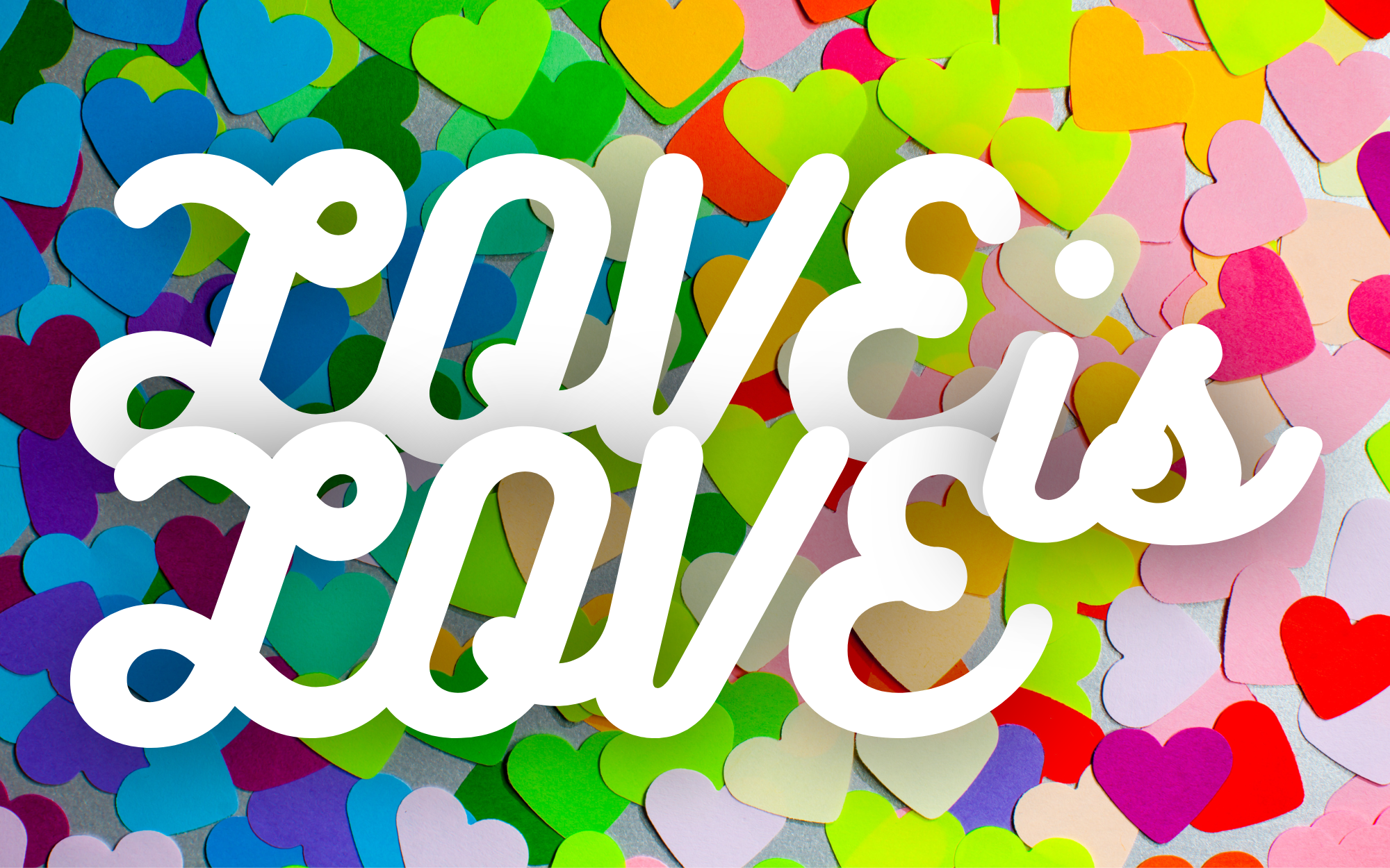 LOVE IS LOVE blog post